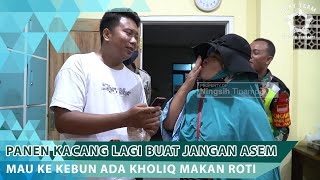 PAGI PAGI UDAH DIBIKIN KETAWA SAMA KHOLIQ [upl. by Swiercz988]