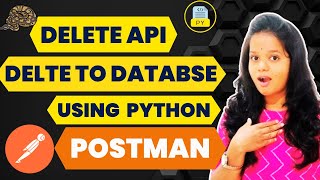 DELETE API to Database Using Python  Build an API with Database Using Python python flask [upl. by Adaven392]