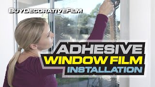 Self Adhesive Window Film Installation Guide by BDF BuyDecorativeFilm [upl. by Goodrow]