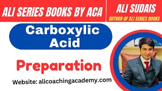 Carboxylic Acid Lec 3 Preparation of carboxylic acid  MDCAT  Ali Sudais  Ali Series Books  JEE [upl. by Ylurt]