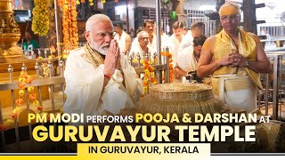 Live PM Modi performs Pooja amp Darshan at Guruvayur Temple in Guruvayur Kerala [upl. by Burck496]