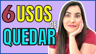 HOW to USE “QUEDAR” in SPANISH  ¿CÓMO USAR el verbo QUEDAR [upl. by Conant598]