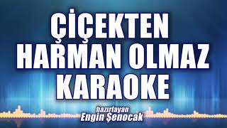 ÇİÇEKTEN HARMAN OLMAZ KARAOKE ton LA [upl. by Limaa]