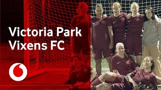 Be Unlimited  Victoria Park Vixens FC  Vodafone UK [upl. by Irahk]