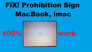 FiX Prohibition Sign MacBook imac bricked forbiden sign no boot [upl. by Hollenbeck]