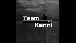 Team kenni 021  Lat os move🔥🎙️✌️ [upl. by Ronica196]