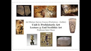 FALL 13 Prehistoric Art Unit I Lecture 1 End Neolithic Art [upl. by Bassett601]