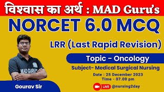 NORCET 60 MCQs  Oncology  Medical Surgical Nursing  Gourav Sir [upl. by Marris]