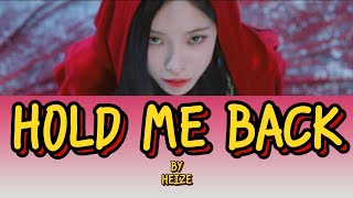 HEIZE  HOLD ME BACK LYRICS [upl. by Laverne705]