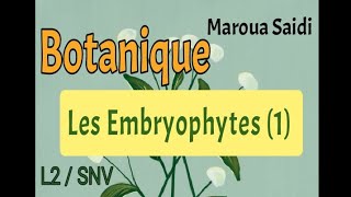 BotaniqueTom2 les Embryophytes partie 1 [upl. by Shwalb]