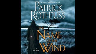 FULL AUDIOBOOK  Patrick Rothfuss  Kingkiller Chronicle 1  The Name of the Wind [upl. by Genie7]