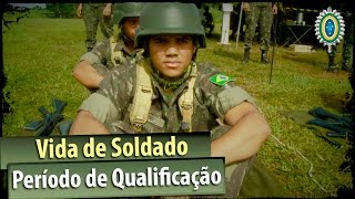 Vida de Soldado  A Qualificação [upl. by Anniala661]