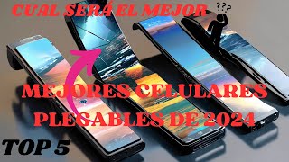 MEJORES CELULARES PLEGABLES DE 2024 ✅ [upl. by Ymerej302]