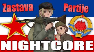 Nightcore  Zastava Partije [upl. by Haem895]