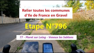 0796  77  Moret sur Loing  Veneux les Sablons  21 km 32519 km [upl. by Aw885]