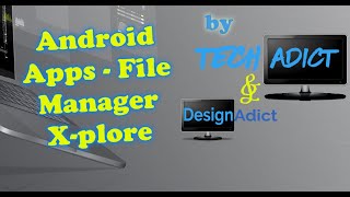 Xplore File Manager Basics  Android File Manager Made Easy  Tips to Tantalize the Typer  Xplore [upl. by Aohsoj]