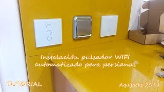 Instalación interruptor persianas WIFI [upl. by Luamaj]