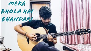 Mera Bhola Hai Bhandari  Hansraj Raghuwanshi  Fingerstyle Cover [upl. by Artimid]