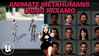 Animate a Metahuman Using Mixamo  Blend Animation  UNREAL ENGINE TUTORIAL [upl. by Naj]