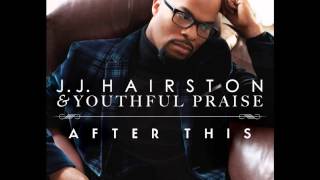 JJ Hairston amp Youthful PraiseGrateful [upl. by Edge]