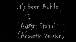 Aaron Lewis  Its Been Awhile Acoustic Version  Lyrics [upl. by Jacob203]