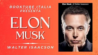 Recensione Libro “ELON MUSK” di Walter Isaacson [upl. by Azitram]