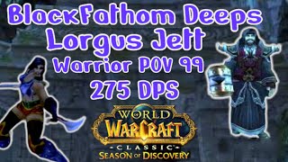 Lorgus Jett 99 SOD Warrior wowclassic [upl. by Tiat]