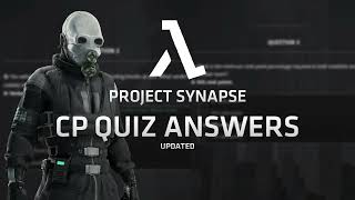 Project Synapse HL2RP  CP Quiz Answers NOW UPDATED [upl. by Anaidiriv838]