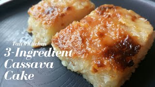 3 INGREDIENT CASSAVA CAKE  QUICK AND EASIEST CASSAVA CAKE RECIPE  Talis Kitchen [upl. by Valenta]