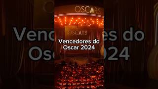 Vencedores do Oscar 2024 oscars [upl. by Mathew]