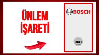 Bosh Kombi Ünlem İşareti Yanıyor Ne Anlama Gelir [upl. by Laersi865]