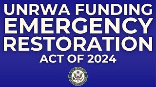 Rep André Carson UNRWA Funding Emergency Restoration Act of 2024 [upl. by Edlihtam870]