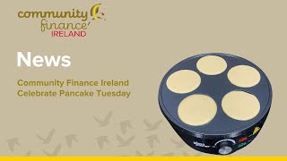 Community Finance Ireland Celebrate Pancake Tuesday [upl. by Hilly]