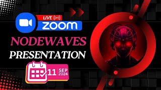 Nodewaves Presentation  Zoom  Hindi Language  11 Sep 2024 [upl. by Olegnalehcim]