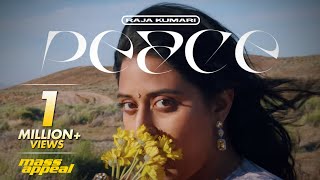 Raja Kumari  PEACE Official Music Video  Mass Appeal India [upl. by Meurer592]