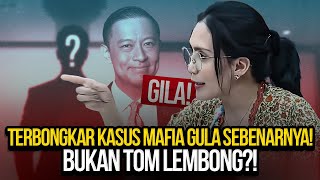 GILA TERBONGKAR KASUS MAFIA GULA SEBENARNYA BUKAN HANYA TOM LEMBONG [upl. by Ytirahc969]