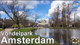 🇳🇱 AMSTERDAM 4k Walking Tour  Vondelpark  strolling Amsterdams largest most beautiful park [upl. by Grethel769]