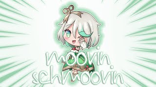 MOOVIN SCHMOOVIN ft holoenceciliaimmergreen [upl. by Ffej]