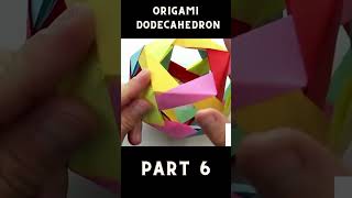 Origami Dodecahedron Tutorial 🌟 How to Fold a Stunning 12Sided Paper Polyhedron Part 6 [upl. by Amsirac]