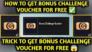 HOW TO GET BONUS CHALLENGE VOUCHER FOR FREE ✅ TRICK TO GET BONUS CHALLENGE VOUCHER FOR FREE IN BGMI [upl. by Johny]