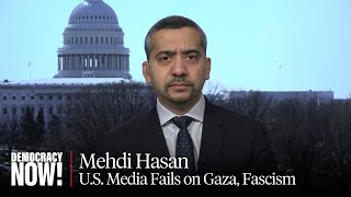 Mehdi Hasan on Genocide in Gaza the Silencing of Palestinian Voices in US Media amp Trumps Fascism [upl. by Ahsennod782]