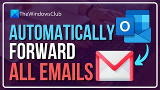 How to Automatically Forward Emails From Outlook to Gmail  Turn on Automatic Forwarding in Outlook [upl. by Eiramit]