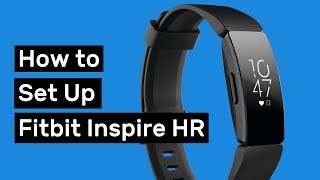 How to Set Up Fitbit Inspire HR and Customize it [upl. by Llewop]