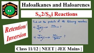 Find  SN2  SNi  Reaction [upl. by Eillil621]