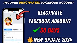 How to Recover Deactivated Facebook Account 2024  100 Guaranteed NEW UPDATE [upl. by Sankaran]