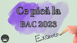 Ce pica la BAC 2023 [upl. by Dde]