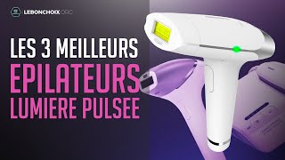 🔴 TOP 3  MEILLEUR ÉPILATEUR À LUMIÈRE PULSÉE 2023❓ COMPARATIF amp TEST [upl. by Hutton]