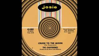 CRUISE TO THE MOON The Chaperones JOSIE 880 1960 [upl. by Duquette67]