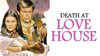 DEATH AT LOVE HOUSE 1976 Robert Wagner Kate Jackson Marianna Hill ABC Movie of the Week [upl. by Neale]