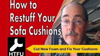 How to Restuff Sofa Cushions Replace Foam for New Back Cushions and How to Fix a Sagging Couch [upl. by Alexandro823]